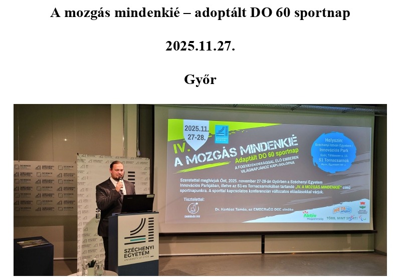 A sport mindenkié - adoptált DO sportnap nevű konferenciát tartottunk előadást a Népfőiskoláról